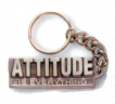 Attitude is Everything Key Chain - PK62