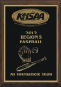 xxxKHSAA Baseball/Softball District/Regional All Tournament/MVP Plaques
